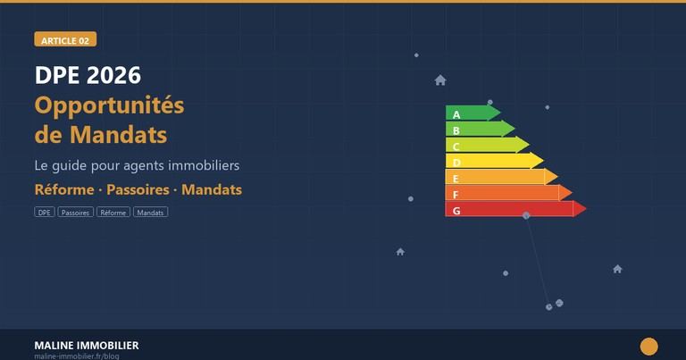 DPE 2026 opportunites mandats agents immobiliers