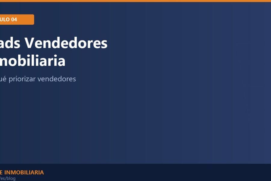 Portada artículo 04 - Leads Vendedores Inmobiliaria - Maline Inmobiliaria