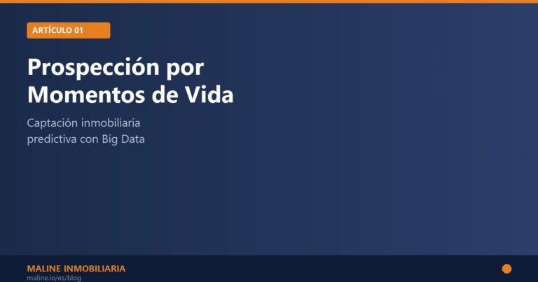 Portada artículo 01 - Prospección por Momentos de Vida - Maline Inmobiliaria