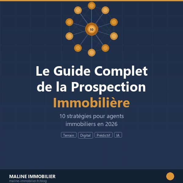 Prospection immobiliere guide complet 2026 strategies