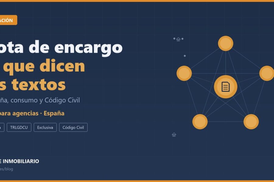 Portada de Maline: nota de encargo inmobiliaria, lo que dicen la Ley catalana 18/2007, el TRLGDCU y el Código Civil